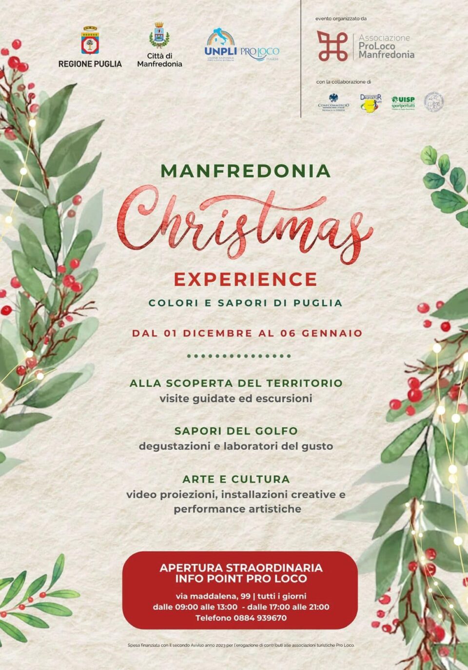 Partirà il 01 dicembre 2023 e durerà fino al 06 gennaio 2024 l'evento intitolato Manfredonia Christmas Experience alla scoperta del ricco territorio di Manfredonia, in provincia di Foggia - Puglia.