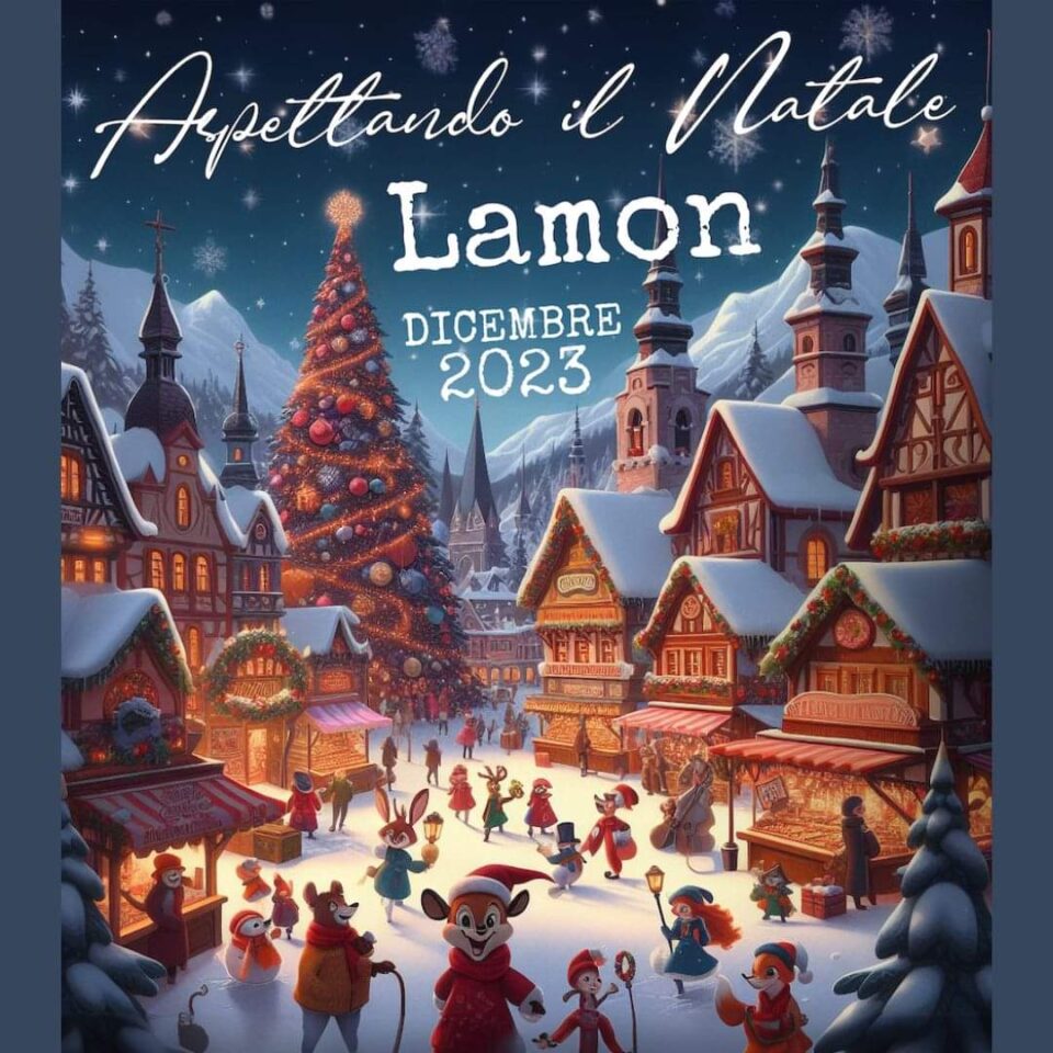 Il 17 dicembre 2023 vieni a visitare i tradizionali Mercatini e aspettando il Natale a Lamon, in provincia di Belluno - Veneto, divertiti insieme a noi!