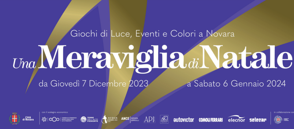 La Città di Novara, in Piemonte, per l'anno 2023 organizza Una Meraviglia di Natale con moltissimi eventi in programma da giovedì 07 dicembre 2023 a sabato 06 gennaio 2024.